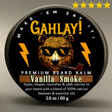 Load image into Gallery viewer, GAHLAY! Beard Balm, Vanilla Smoke, beard balm best, barbershop Greenville SC