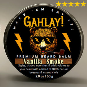 GAHLAY! Beard Balm, Vanilla Smoke, beard balm best, barbershop Greenville SC